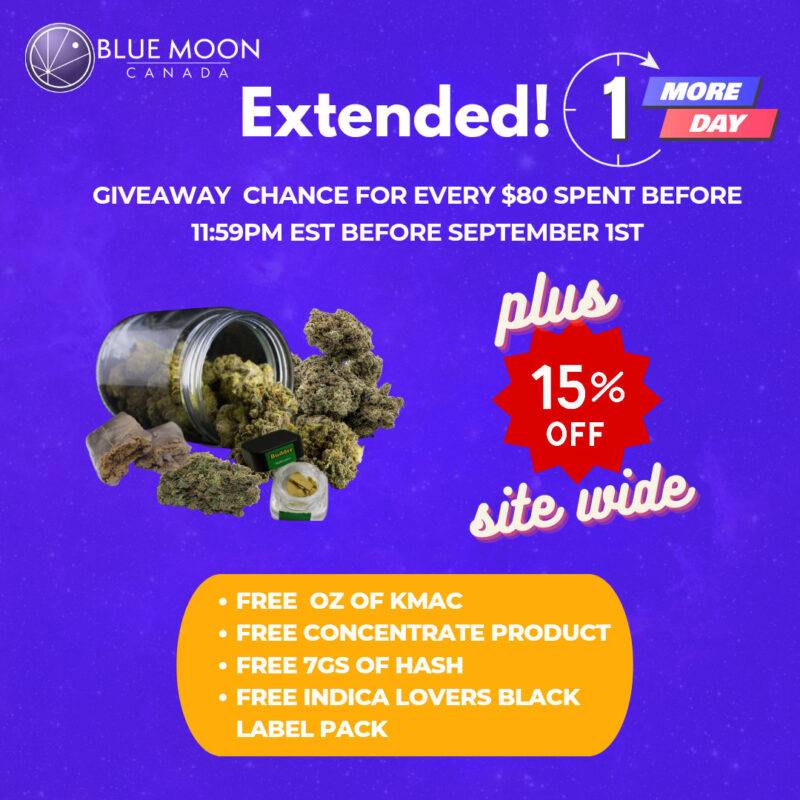 August Giveaway Details - Blue Moon Halifax Halifax Weed Delivery - weed delivery Halifax